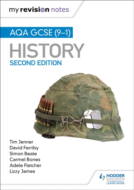 My Revision Notes: AQA GCSE (9-1) History, Second Edition, Target success with our proven formula for revision 9781510455610 Tim Jenner