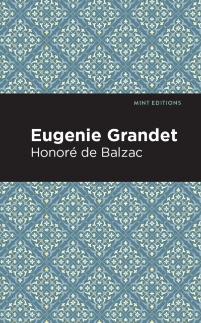 Book cover of: Eugenie Grandet. By: Honoré de Balzac