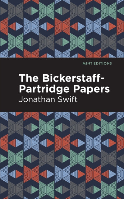 Book cover of: Bickerstaff-Partridge Papers. By: Jonathan Swift