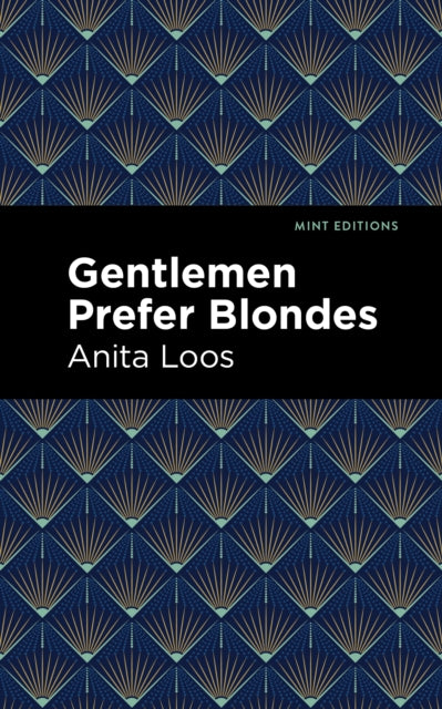 Book cover of: Gentlemen Prefer Blondes. By: Anita Loos