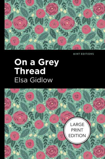 Book cover of: On a Grey Thread. By: Elsa Gidlow