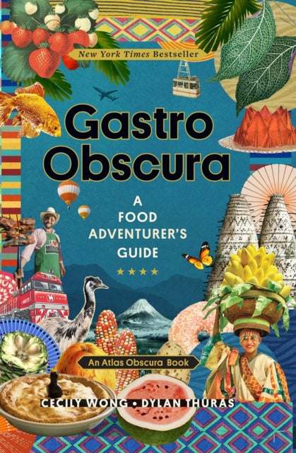 Book cover of: Gastro Obscura. By: Cecily Wong