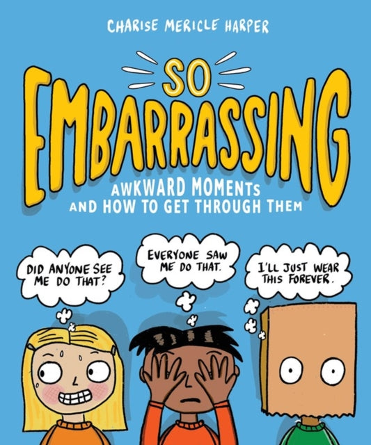 Book cover of: So Embarrassing. By: Charise Mericle Harper