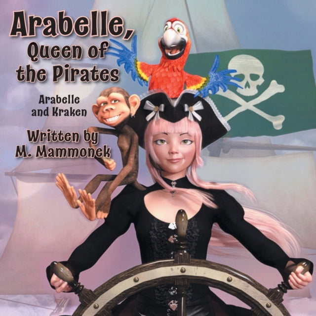 Book cover of: Arabelle the Queen of Pirates