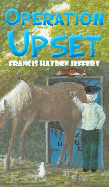 Book cover of: Operation Upset. By: Francis Hayden Jeffery