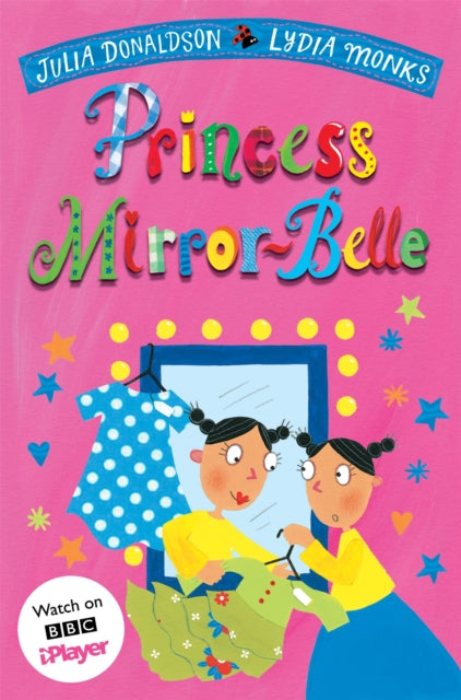 Princess Mirror-Belle 9781529096743 Julia Donaldson