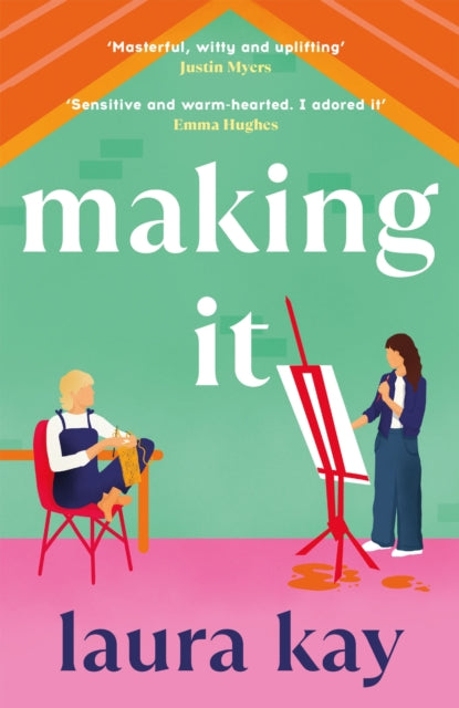 Book cover of: Making It. By: Laura Kay