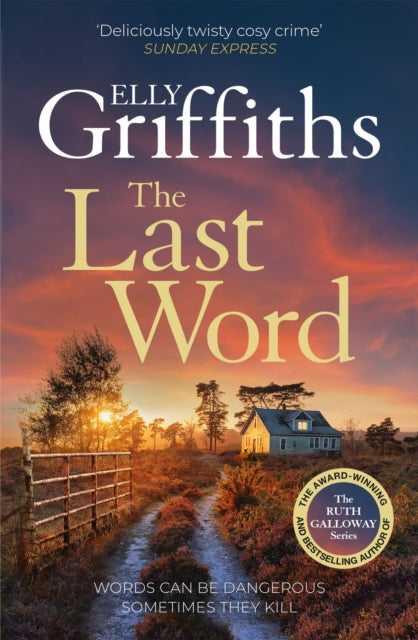 Last Word, A twisty new mystery from the bestselling author of the Ruth Galloway Mysteries 9781529433470 Elly Griffiths