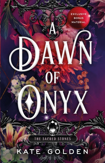 Dawn of Onyx, An addictive enemies-to-lovers fantasy romance (The Sacred Stones, Book 1) 9781529434040 Kate Golden