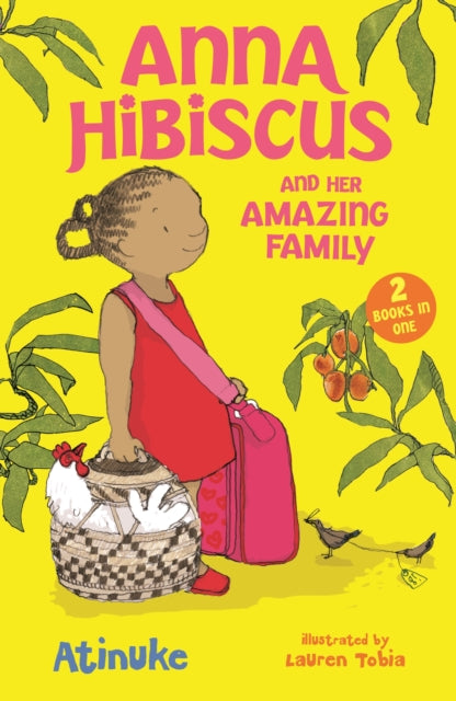 Book cover of: Anna Hibiscus and Her Amazing Family: Two Books in One