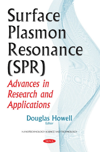 Book cover of: Surface Plasmon Resonance (SPR). By: Douglas Howell