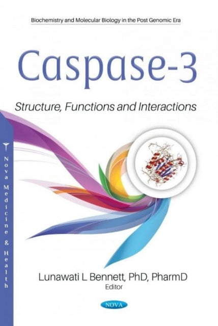 Book cover of: Caspase-3. By: Lunawati L. Bennett
