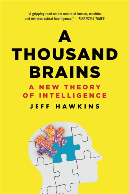 Book cover of: A Thousand Brains. By: Jeff Hawkins