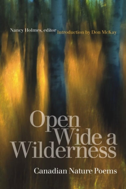 Book cover of: Open Wide a Wilderness