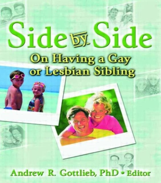 Book cover of: Side by Side. By: Andrew R., Ph.D. Gottlieb