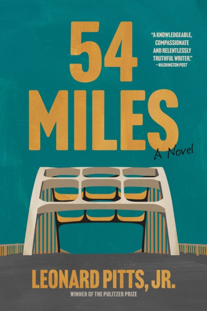 Book cover of: 54 Miles. By: Pitts, Leonard, Jr.