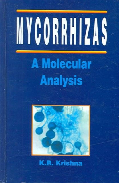 Book cover of: Mycorrhizas. By: K. R. Krishna