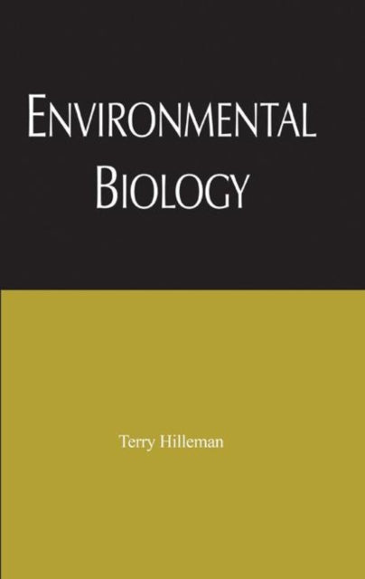 Book cover of: Environmental Biology. By: Terry Bruce Hilleman, Terry Hilleman