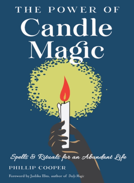 Book cover of: Power of Candle Magic. By: Phillip Cooper