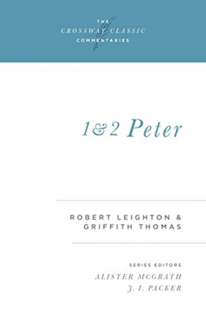 Book cover of: 1 and 2 Peter. By: Robert Leighton