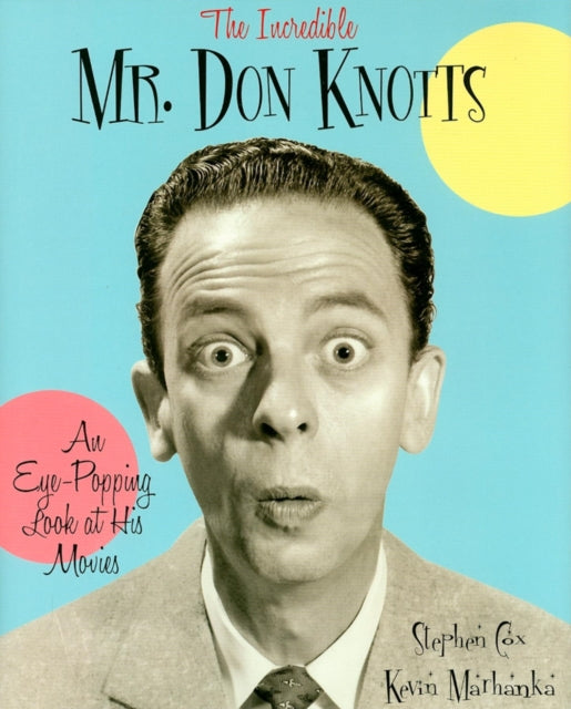 Book cover of: Incredible Mr. Don Knotts. By: Cox, Stephen