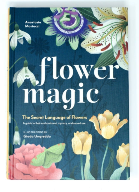 Book cover of: Flower Magic. By: Anastasia Mostacci