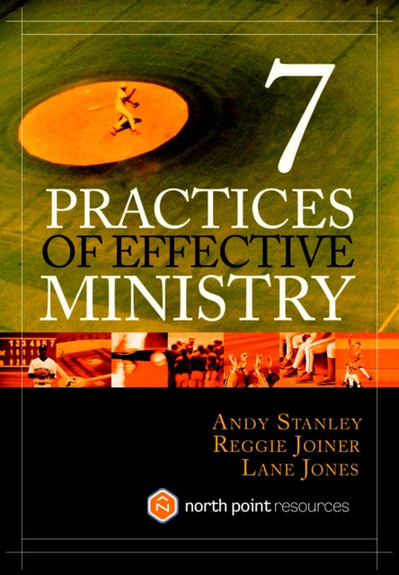 Book cover of: 7 Practices of Effective Ministry. By: Andy Stanley