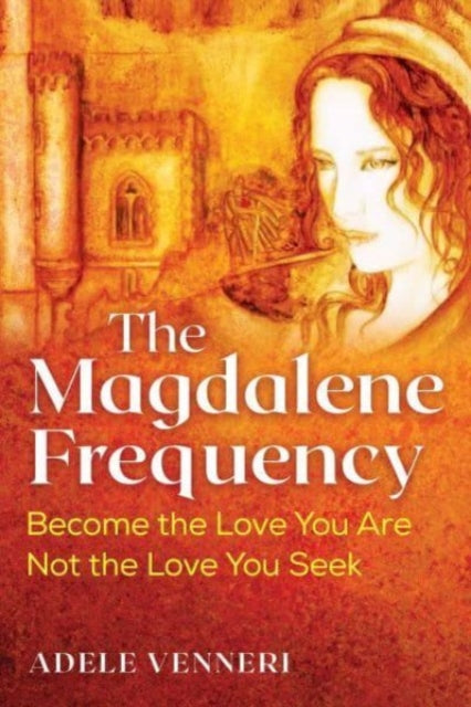 Book cover of: Magdalene Frequency. By: Adele Venneri
