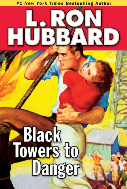 Book cover of: Black Towers to Danger. By: L. Ron Hubbard