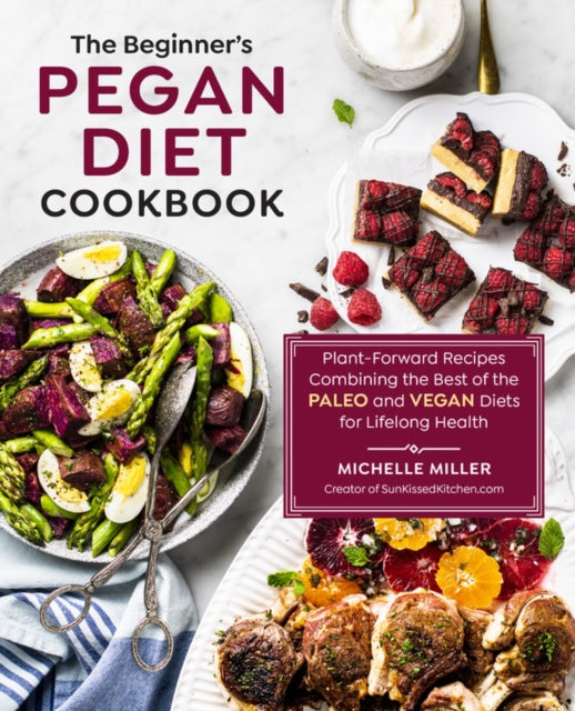 Book cover of: Beginner's Pegan Diet Cookbook. By: Michelle Miller