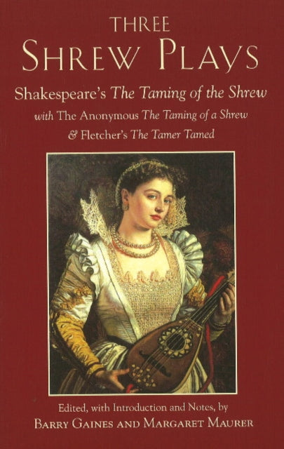 Book cover of: Three Shrew Plays. By: Barry Gaines