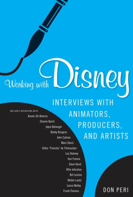Book cover of: Working with Disney. By: Don Peri