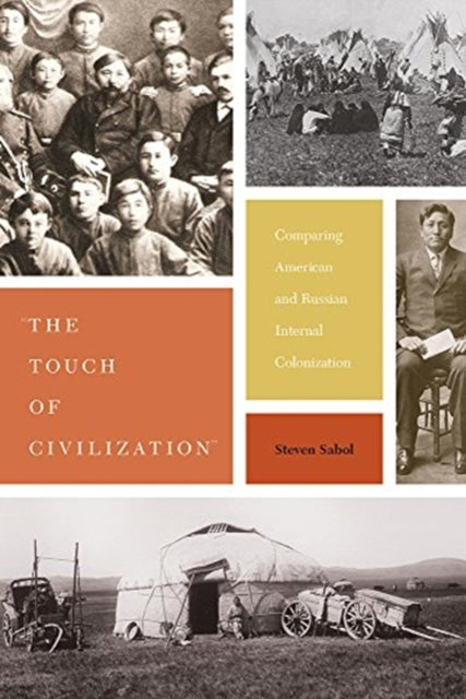 Book cover of: "The Touch of Civilization". By: Steven Sabol