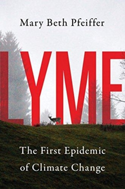 Book cover of: Lyme. By: Mary Beth Pfeiffer