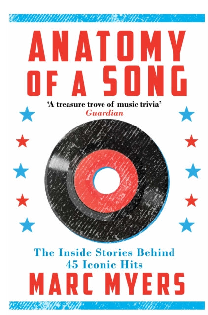 Book cover of: Anatomy of a Song. By: Marc Myers