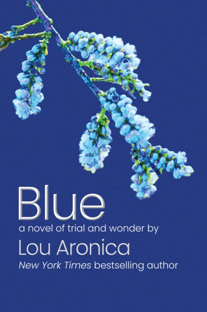 Book cover of: Blue. By: Lou Aronica