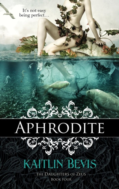Book cover of: Aphrodite. By: Kaitlin Bevis