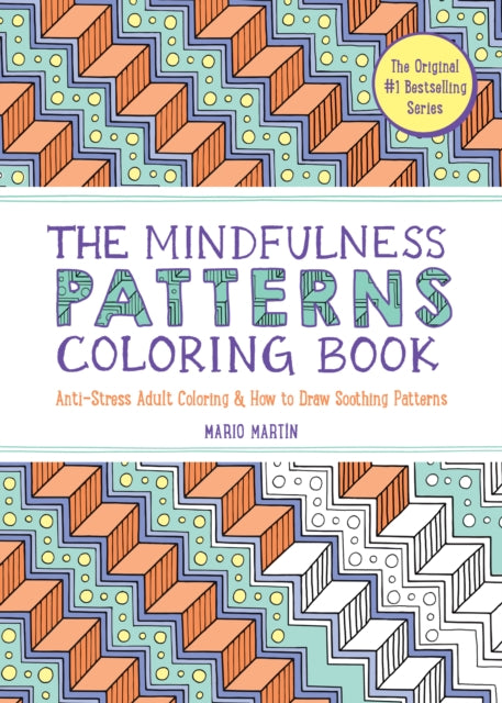 Book cover of: Mindfulness Patterns Coloring Book. By: Mario Martín