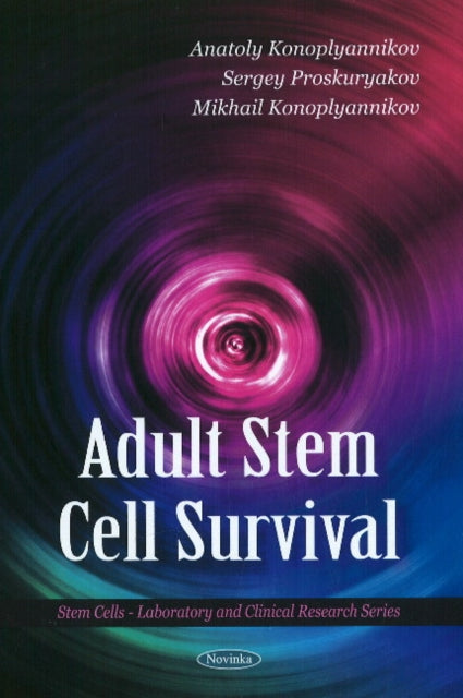 Book cover of: Adult Stem Cell Survival. By: A. G. Konopli︠a︡nnikov