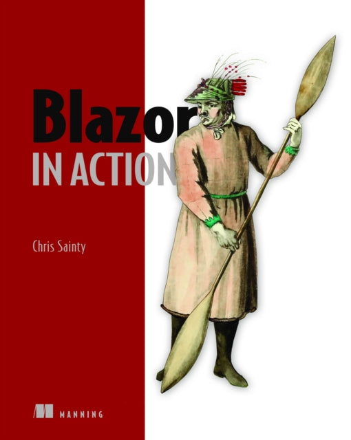 Book cover of: Blazor in Action. By: CHRIS SAINTY
