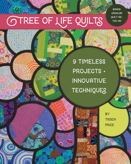 Book cover of: Tree of Life Quilts. By: Trisch Price