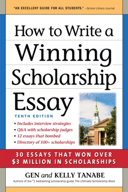 Book cover of: How to Write a Winning Scholarship Essay. By: Tanabe