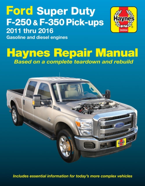 Book cover of: Ford Super Duty F-250 & F-350 Pick-ups (11-16) Haynes Repair Manual. By: Haynes Publishing