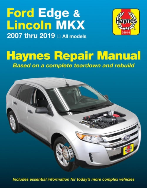 Book cover of: Ford Edge and Lincoln MKX (2007-2019) (USA). By: Editors of Haynes Manuals