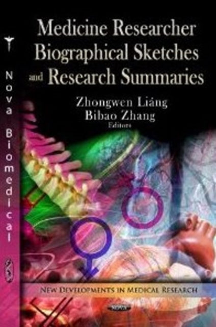 Book cover of: Medicine Researcher Biographical Sketches & Research Summaries. By: Zhongwen Liáng