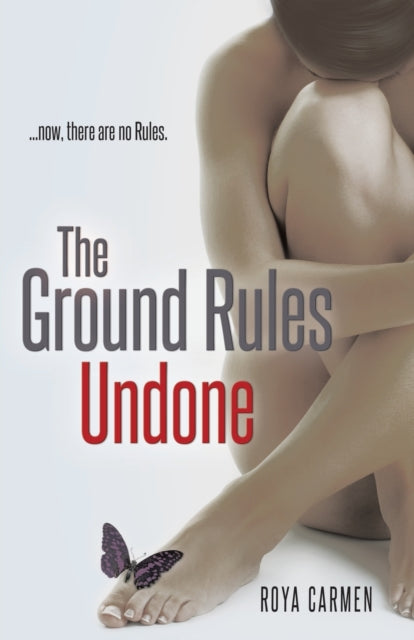 Book cover of: Ground Rules. By: Roya Carmen