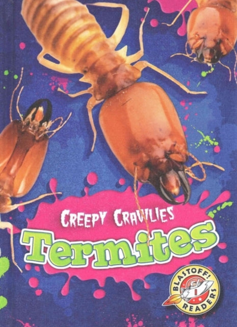 Book cover of: Termites. By: Kari Schuetz