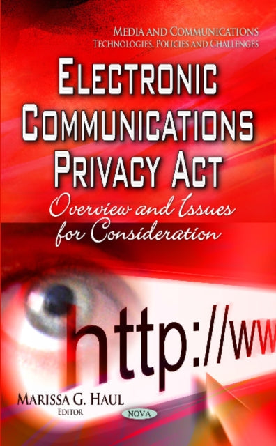 Book cover of: Electronic Communications Privacy Act. By: Marissa G. Haul