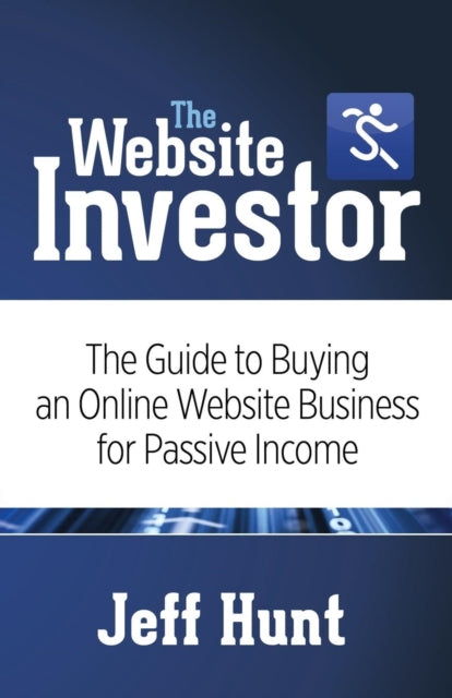 Book cover of: Website Investor. By: Jeff Hunt