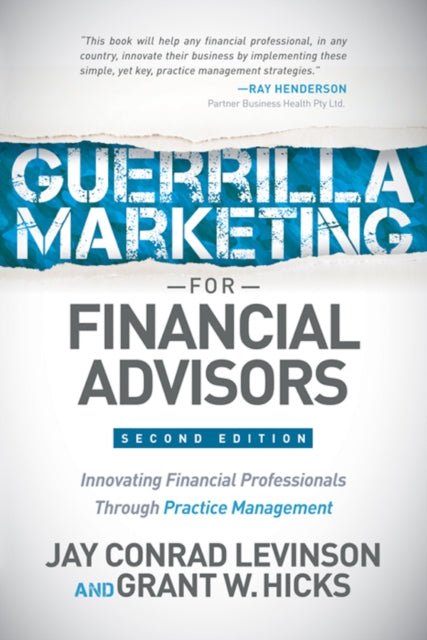 Book cover of: Guerrilla Marketing for Financial Advisors. By: Jay Conrad Levinson
